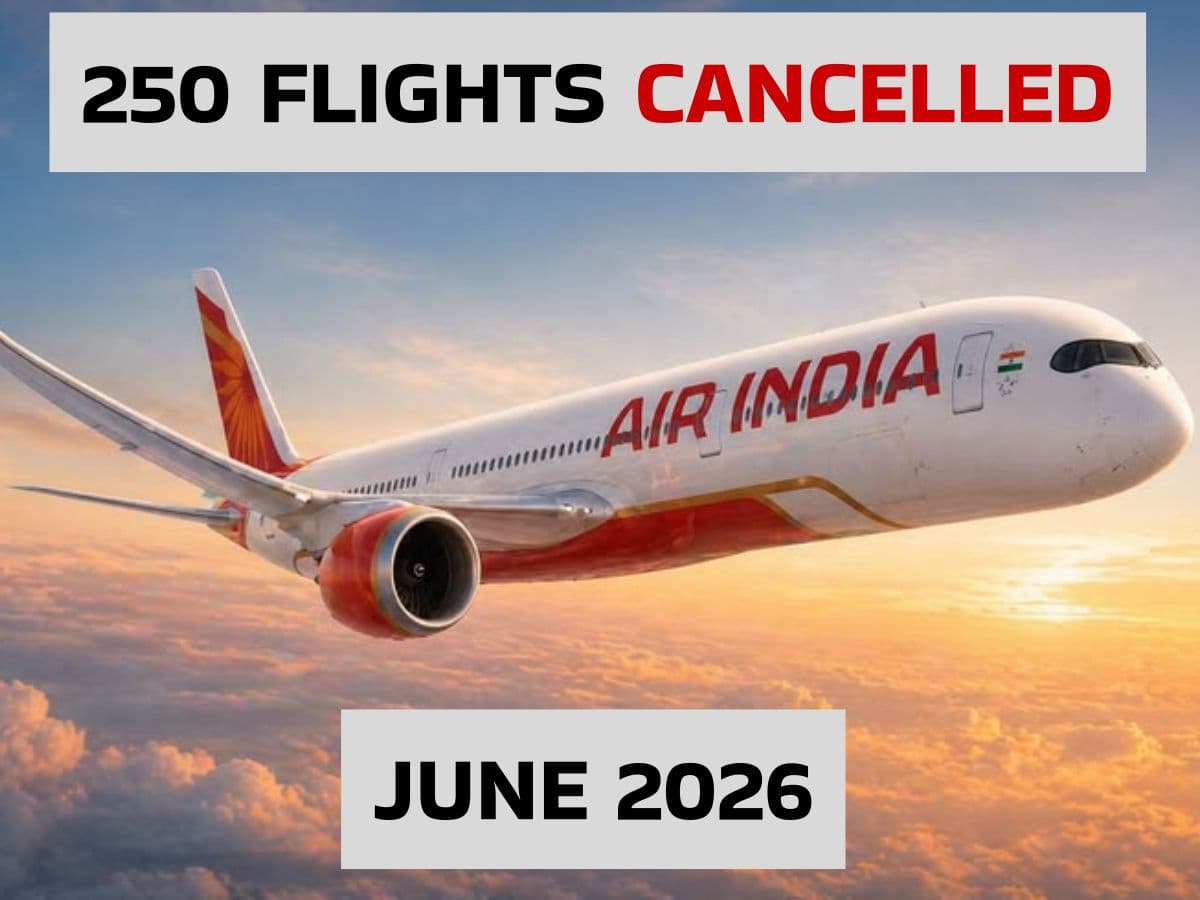 Air India , IndiGo To Cut 250 Flights This June 2026 : Mumbai , Delhi And Bengaluru Worst Hit